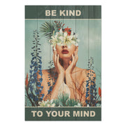 Obraz Wood Be Kind to Your Mind-20x30 cm